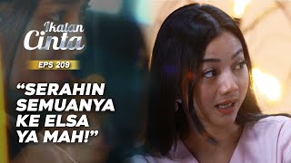PERCAYA DIRI! Elsa Yakin Semuanya Akan Lancar! | IKATAN CINTA | EPS.209 (2/7)