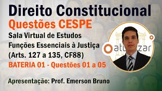 QUESTÕES CESPE - Funções Essenciais à Justiça na CF88