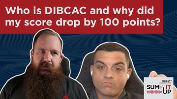 Who is DIBCAC and why did my score drop by 100 points?
