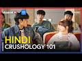 [HINDI DUB] Crushology 101 | ONLY on Channel K