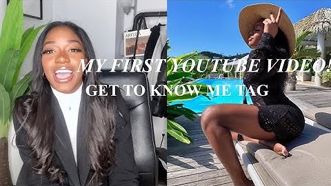 GET TO KNOW ME TAG- FIRST YOUTUBE VIDEO- INTRODUCTION