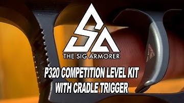 The Sig Armorer P320 Competition Level Kit with Cradle Trigger