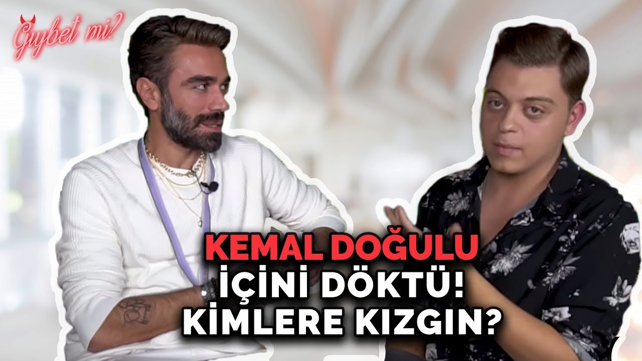 Kemal Doğulu İçini Döktü! Kimlere Kızgın? | Gıybet mi? #49