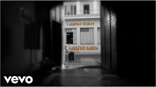 Video voorbeeld van "Sergent Garcia - Lagrimas Negras"