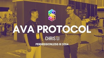 Interview with Chris Li from Ava Protocol at Permissionless III 2024