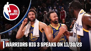 Klay, Steph \& Draymond speak about Warriors’ chemistry on 11\/30\/23 | NBA on ESPN