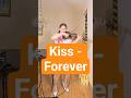 Kiss - Forever