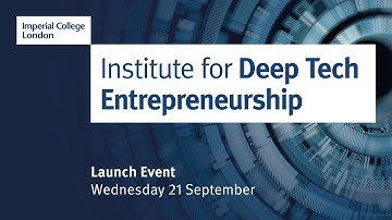 Institute for Deep Tech Entrepreneurship Launch Event