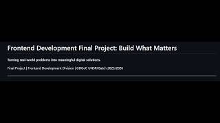 Frontend Development Final Project: Build What Matters (Briefing)
