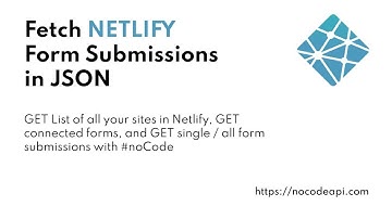 Fetch Netlify Forms Submissions in JSON