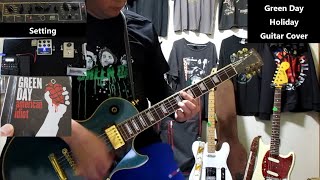 Holiday - Green Day Guitar Cover(Second Recording)