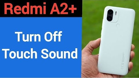 How to turn off touch sound, Redmi A2+ touch vibration kaise off kare