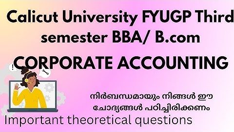 CALICUT UNIVERSITY FYUGP CORPORATE ACCOUNTING THEORETICAL ASPECTS QUESTIONS