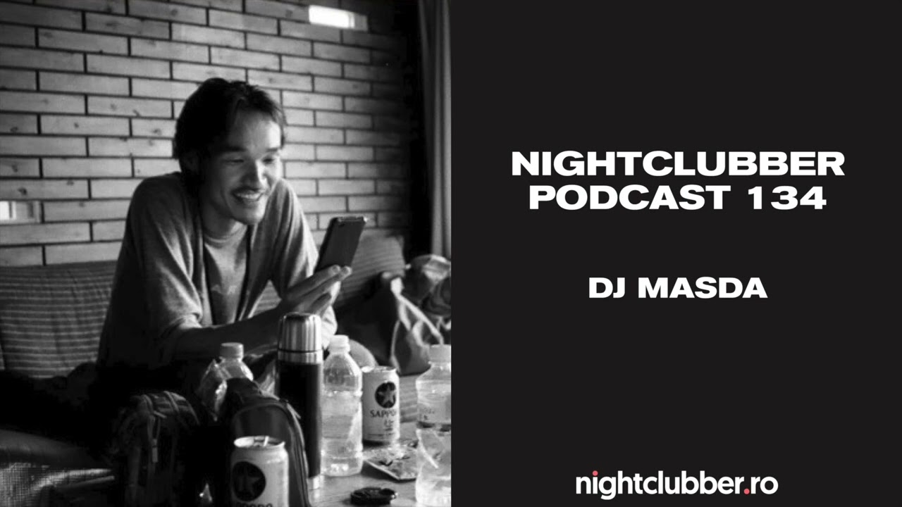 Dj Masda, Nightclubber Podcast 134