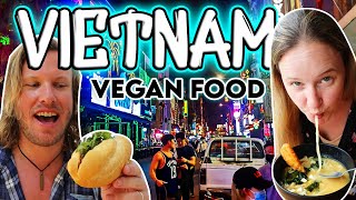 Vegan Saigon Food Guide | BEST VEGAN FOOD VIETNAM