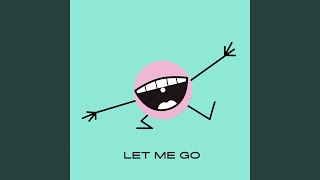 Let Me Go - Denyl Brook