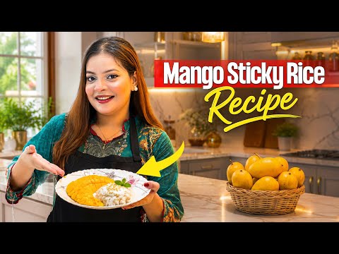 থাইল্যান্ডের ম্যাংগো স্টিকি রাইস ঘরে বানালাম🥭| Mango Sticky Rice Recipe | Jahan eity