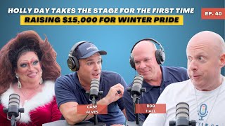 S4E7: Wigs, Nerves & Drag Debuts: Holly Day's Big Reveal & Raising Money For Winter Pride
