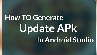 How to update a apk in android studio screenshot 4