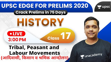 UPSC EDGE for Prelims 2020 | History by Pareek Sir | Tribal, Peasant and Labour Movements