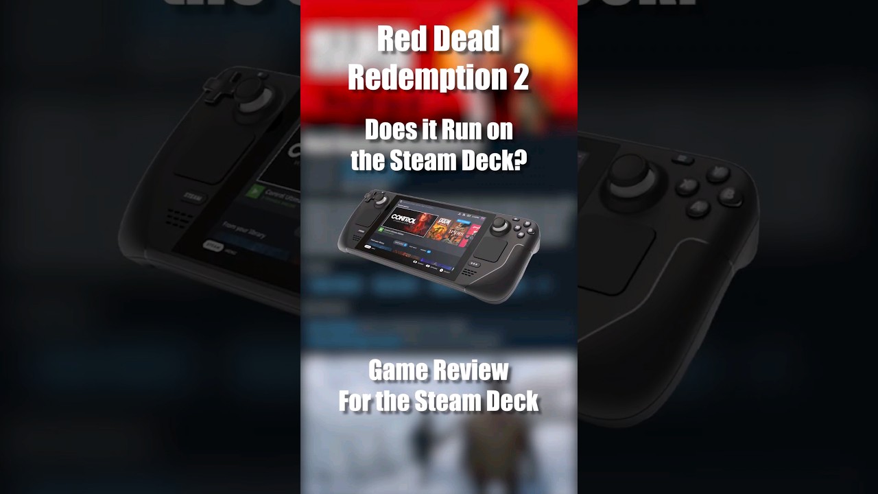 Red Dead Redemption 2 is playable on the Steam Deck with impressive  performance results, Tom's Hardware reports - RockstarINTEL