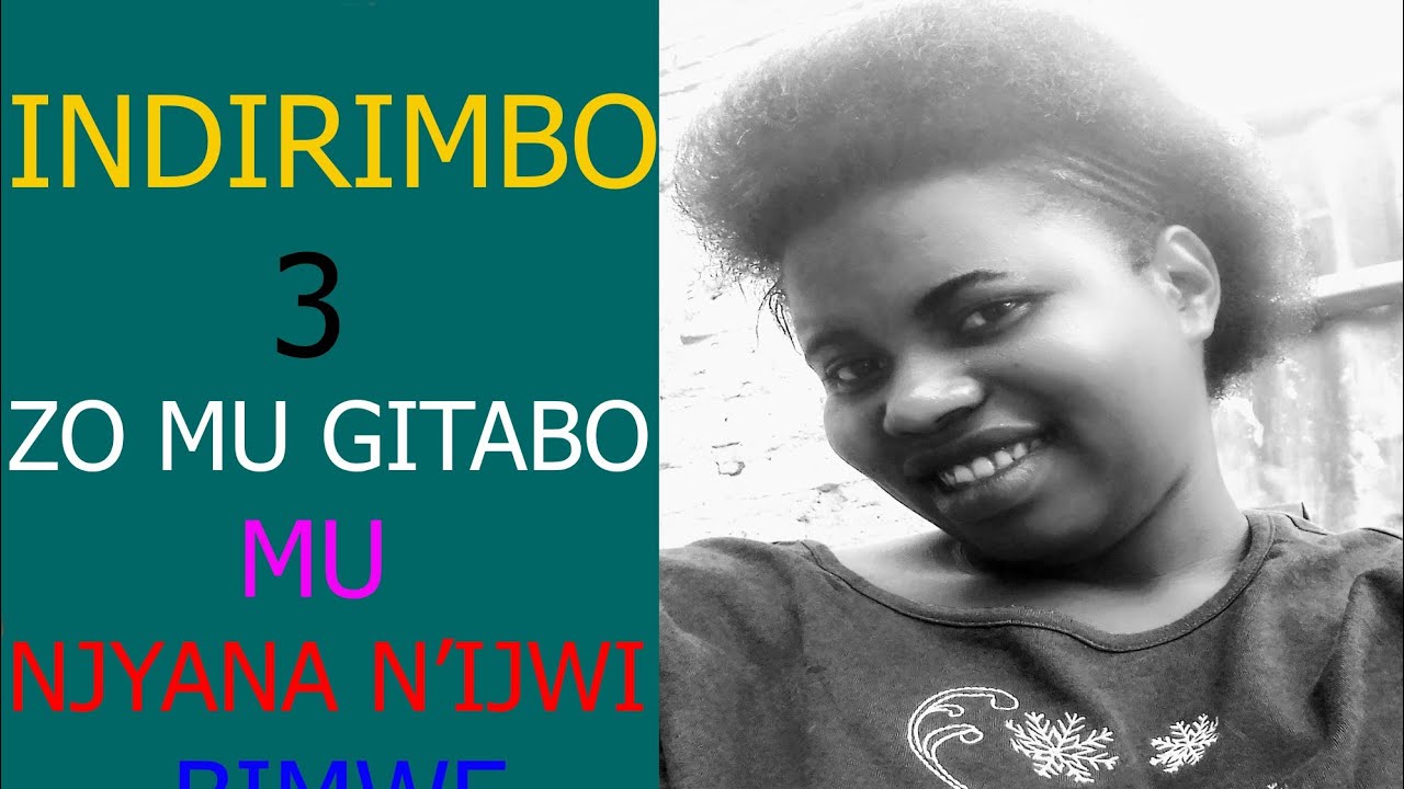 INDIRIMBO 3 ZO MU GITABO MU NJYANA N'IJWI BIMWE BY NADINE