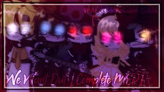 We Want Out!! || GCMV || Collab With FNAF GachaTubers