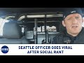 Port of Seattle officer goes viral after social rant