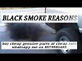 BLACK SMOKE REASONS IN ENGINE