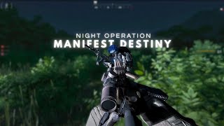 Manifest Destiny | Gray Zone Warfare | Handshake | Misi Malam | Night Ops | Tutorial