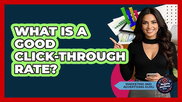 What Is A Good Click-Through Rate?