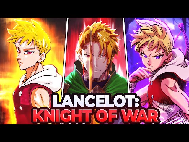 Lancelot Seven Deadly Sins Seven Deadly Sins: Who Are The Four Knights