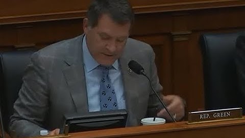 Rep. Green Introduces 3 Amendments During a House Foreign Affairs Committee Markup