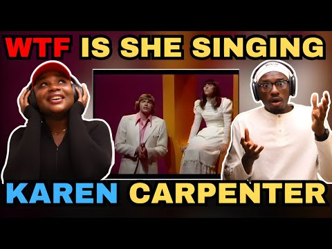 WTF IS SHE SINGING | KAREN THE CARPENTER | We've Only Just Begun | FIRST TIME REACTION! #reaction
