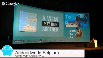 Google Maps API v2 talk at Devoxx 2013 in Antwerp