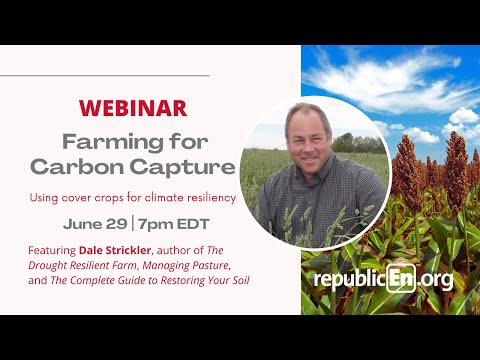 RECORDING: Webinar - Farming for Carbon Capture: Using cover crops for climate resiliency