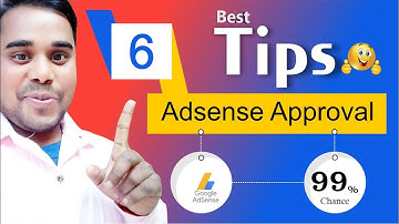 Google Adsense Fast Approval Best 6 Tips | Google Adsense Approval Tips | Adsense Approval Tips