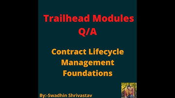 Contract Lifecycle Management Foundations #salesforce #swadhinshrivastav #trails #trailhead #crm