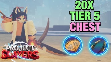 What I Got From 20 Tier 5 Chest During Better Drops In Project Slayers!