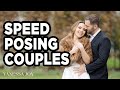 Speed Posing Couple for Wedding Photography