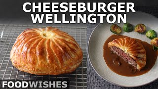Cheeseburger Wellington - Budget Friendly Beef Wellington - Food Wishes