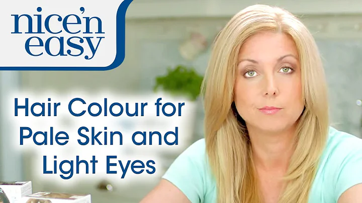 How to Choose Hair Colour for Pale Skin and Light Eyes | Nice 'n Easy