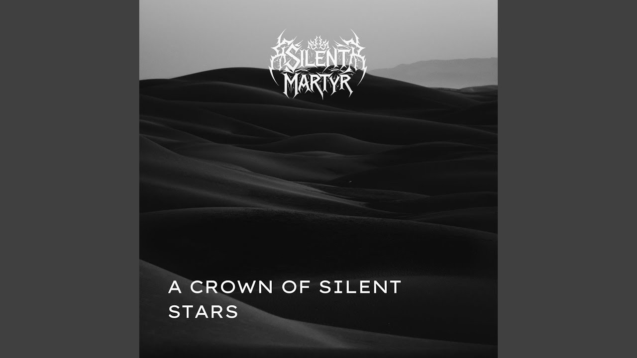 A Crown of Silent Stars