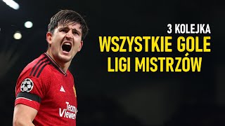 Liga Mistrzów - Wszystkie Bramki 3 Kolejki (Polski Komentarz) ᴴᴰ