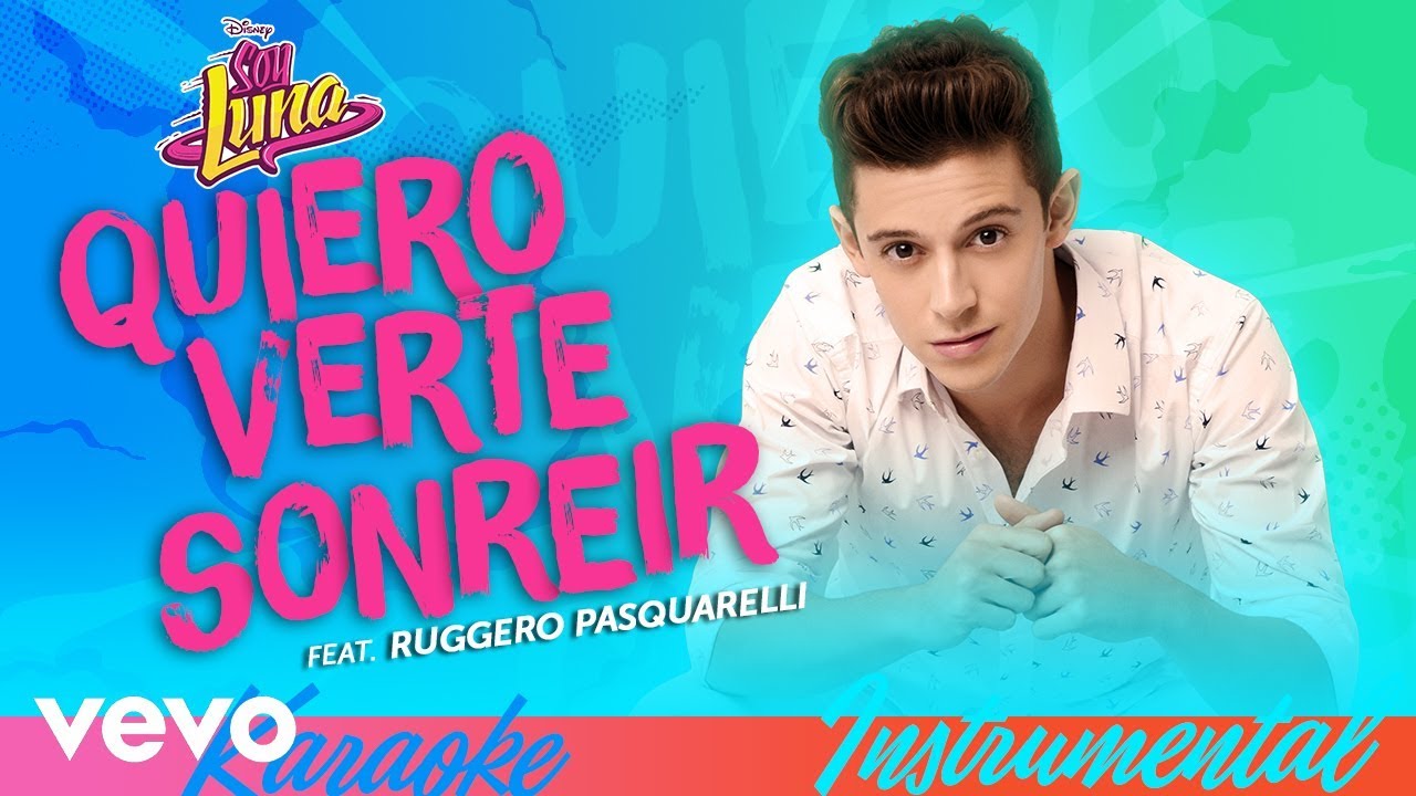 Quiero Verte Sonreír Karaoke Instrumental (From. Soy Luna 