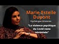 Marieestelle dupont psychologue clinicienne   la violence psychique du covid reste minimise 