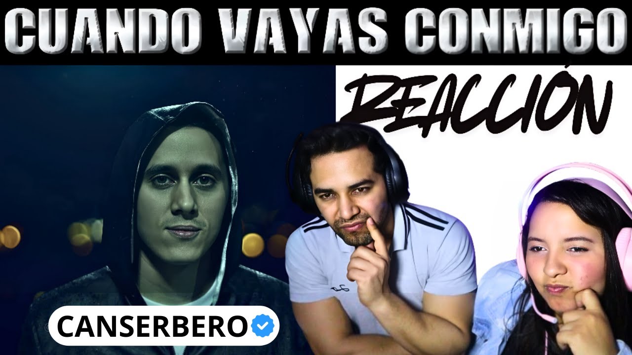 ¡REALIDAD CRUDA! CANSERBERO - CUANDO VAYAS CONMIGO