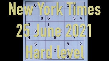 Sudoku solution – New York Times 25 June 2021 Hard level