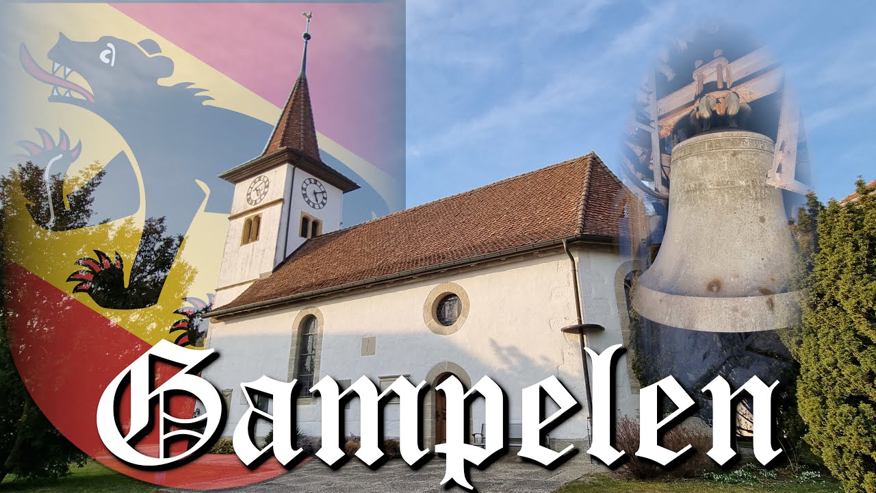 Gampelen (CH - BE) Glocken der ref. Kirche