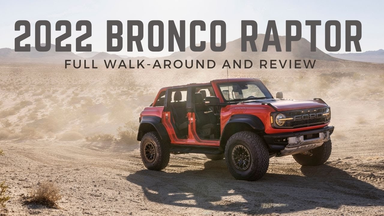 OFF-ROAD BEAST: 2022 Ford Bronco Raptor Walk-Around | Bronco Nation